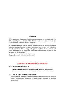 SUMMARY 
Warmly welcome all persons who witness our exposure, we are students of the 
6th year of primar