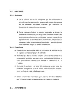 2.3. 
OBJETIVOS: 
 
2.3.1. Generales 
 
A. Dar a conocer las causas principales que han ocasionado la 
extinción de diversa