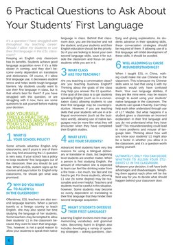 6
6 Practical Questions to Ask About 
Your Students’ First Language
It’s a question I have struggled with 
throughout my teac