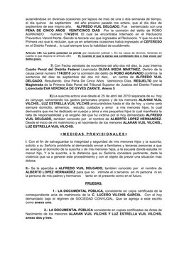 ausentándose en diversas ocasiones por lapsos de mas de una o dos semanas de tiempo,
el día quince  de septiembre  del año pr