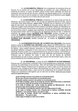 3.- LA DOCUMENTAL PÚBLICA. De la declaración de sentencia firme del
Divorcio de la  suscrita con el hoy de