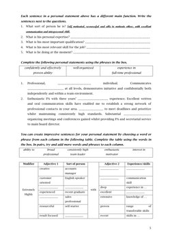 5 
 
Each sentence in a personal statement above has a different main function. Write the 
sentences next to the questions.