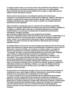 La magia eoniska negro es una de las armas más poderosas del satanismo, como 
en conformidad con su firme voluntad que es la