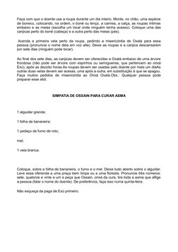 Faça com que o doente use a roupa durante um dia inteiro. Monte, no chão, uma espécie
de boneco, colocando, na ordem, o boné