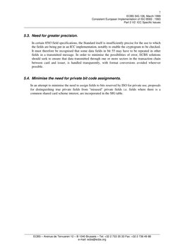 ECBS SIG 106, March 1999
Consistent European Implementation of ISO 8583 : 1993
Part 2 V2: ICC Specific Issues
_______________