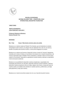 ESCUELA DE BIODANZA 
SISTEMA ROLANDO TORO – CONCEPCIÓN, CHILE 
INTERNATIONAL BIOCENTRIC FOUNDATION 
  
  
 DIRECTORES