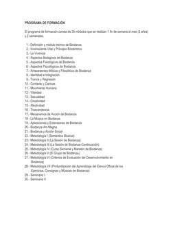 PROGRAMA DE FORMACIÓN 
  
El programa de formación consta de 30 módulos que se realizan 1 fin de semana al mes (3 años) 
y 2