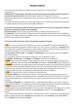 PRESENT PERFECT 
 
Es muy importante que tengas clara la diferencia entre el "simple past" y el "present perfect". 
Principal
