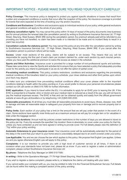 IMPORTANT NOTICE - PLEASE MAKE SURE YOU READ YOUR POLICY CAREFULLY
Policy Coverage: This insurance policy is designed to prot