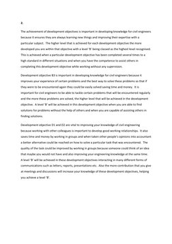 2. 
The achievement of development objectives is important in developing knowledge for civil engineers 
because it ensures th