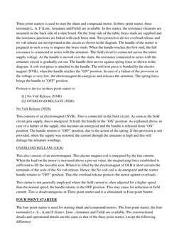 Three point starters is used to start the shunt and compound motor. In three point starter, three 
terminals L, A, F (Line, A