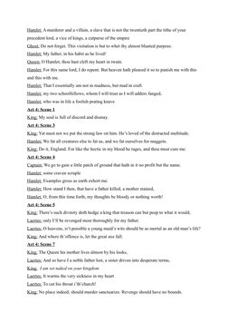 Hamlet: A murderer and a villain, a slave that is not the twentieth part the tithe of your 
precedent lord, a vice of kings,