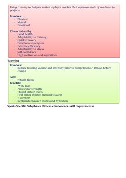 Tapering  
 
Sports-Specific Sub-phases (fitness components, skill requirements) 
Using training techniques so that a playe
