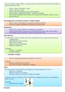 Developing power through resistance/weight training 
 
Plyometrics 
 
Short interval 
 
 Flexibility training 
 
 
Stati