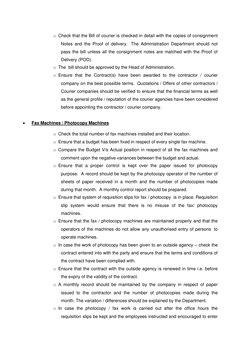 o Check that the Bill of courier is checked in detail with the copies of consignment
Notes and the Proof of delivery. The