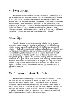 Maintenance:
Maintenance:
Maintenance:
Maintenance:    
 
There should be careful consideration of maintenance implications o