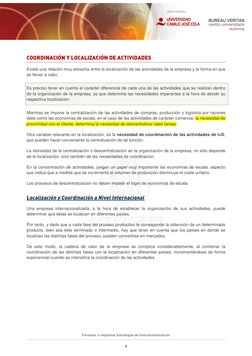Formular  e Implantar Estrategias de Internacionalización 
8 
COORDINACIÓN Y LOCALIZACIÓN DE ACTIVIDADES 
Existe una rela