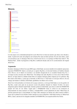 Metal Gear
2
Historia
Los diez juegos en la continuidad principal de la serie Metal Gear revelan una narrativa que abarca cin