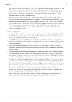 Metal Gear
5
Sans Frontieres en Metal Gear Solid: Peace Walker. En la versión japonesa, el personaje es interpretado por Akio