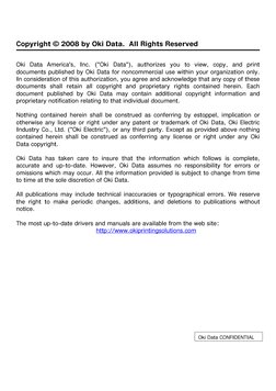 Copyright © 2008 by Oki Data.  All Rights Reserved
Oki  Data  America's,  Inc.  ("Oki  Data"),  authorizes  you  to  view,  c