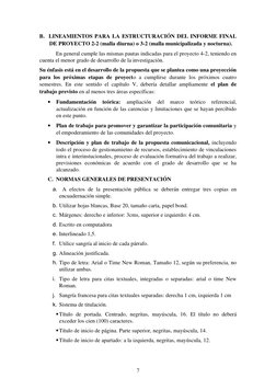 B.  LINEAMIENTOS PARA LA ESTRUCTURACIÓN DEL INFORME FINAL
DE PROYECTO 2­2 (malla diurna) o 3­2 (malla municipalizada y noctur