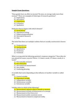Sample Exam Questions: 
 
“Does gender have an effect on income? Do men, on average make more than 
women?” These are example