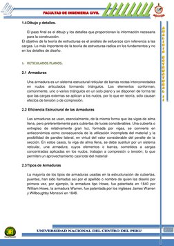 1.4 Dibujo y detalles.  
 
El paso final es el dibujo y los detalles que proporcionan la información necesaria 
para la