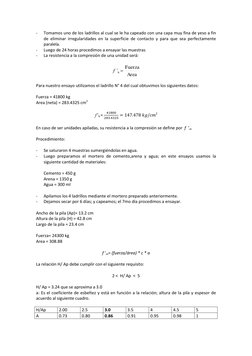 - 
Tomamos uno de los ladrillos al cual se le ha capeado con una capa muy fina de yeso a fin 
de eliminar irregularidades en
