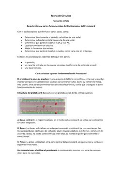 Teoría de Circuitos 
Fernando Oñate 
Características y partes fundamentales del Osciloscopio y del Protoboard 
Con el oscilos