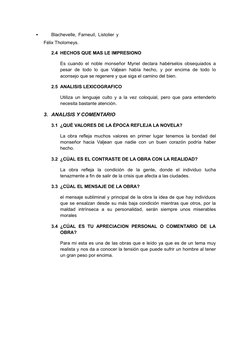 
Blachevelle, Fameuil, Listolier y
Félix Tholomeys.
2.4 HECHOS QUE MAS LE IMPRESIONO
Es cuando el noble monseñor Myriel decl