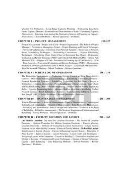 Operations Management – An Overview
7
Quantity for Production – Long-Range Capacity Planning – Forecasting Long-term
Future C