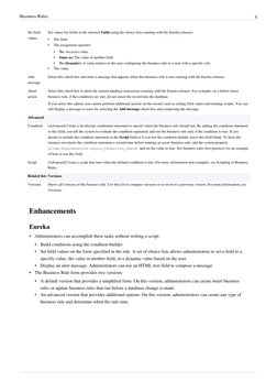 Business Rules
4
Set field
values
Set values for fields in the selected Table using the choice lists (starting with the Eurek