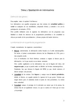 2 
Tema 1. Realización en informativos 
 
Definición del género 
 
Para ampliar, mirar el capítulo 9 de Barroso.  
Los in
