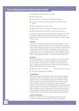 24
Level 2 Certiﬁ cate Supporting Teaching & Learning in Schools
Immediate action should be taken as follows.
 
●Reassure the