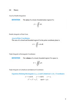 2.0
Theory
Area by Double Integration
Double Integrals in Polar Form
Triple Integrals in Rectangular Coordinates
Triple Integ