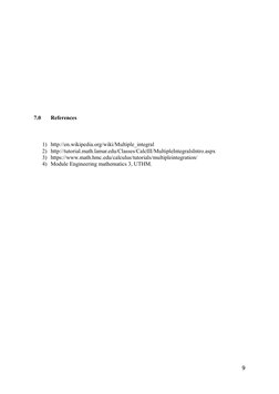 7.0
References
1) http://en.wikipedia.org/wiki/Multiple_integral (http://en.wikipedia.org/wiki/Multiple_integral)
2) http://t
