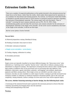 Extrusion Guide Book
There are a number of respected publications on the market devoted to the extrusion process but
many foc