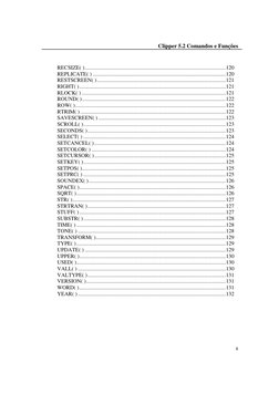 Clipper 5.2 Comandos e Funções 
 
8
RECSIZE( ) ..............................................................................
