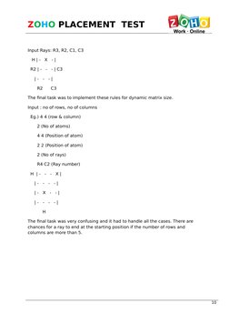 ZOHO PLACEMENT  TEST 
Input Rays: R3, R2, C1, C3
   H | -   X   - |
  R2 | -   -   - | C3
     | -   -   - |
       R2      C