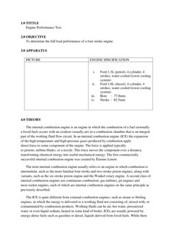 1.0 TITTLE 
Engine Performance Test 
 
2.0 OBJECTIVE 
To determine the full load performance of a four stroke engine. 
 
3.0
