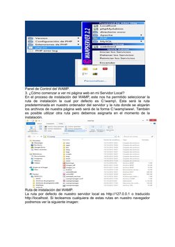 Panel de Control del WAMP.
3. ¿Cómo comenzar a ver mi página web en mi Servidor Local?
En el proceso de instalación del WAMP,