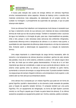 - 4 - 
A busca pela redução dos custos de energia elétrica em câmaras frigoríficas 
envolve necessariamente vários aspe