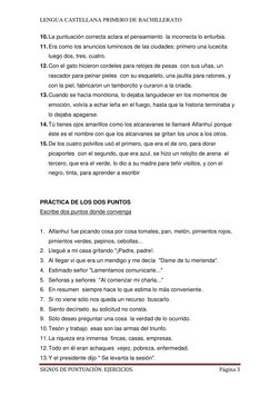 LENGUA CASTELLANA PRIMERO DE BACHILLERATO 
SIGNOS DE PUNTUACIÓN. EJERCICIOS. 
Página 3 
 
10. La puntuación correcta aclara e