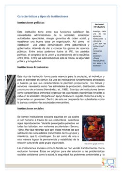Características y tipos de instituciones 
Instituciones políticas 
 
Esta institución tiene entre sus funciones satisfacer