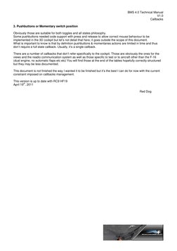 BMS 4.0 Technical Manual 
V1.0 
Callbacks  
 
   
3. Pushbuttons or Momentary switch position 
 
Obviously those are suitable