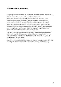 Executive Summary
This report contain analysis on three different areas namely bureaucracy, 
stakeholder management and chang