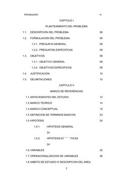 Introducción
iv
CAPITULO I
PLANTEAMIENTO DEL PROBLEMA
1.1.
DESCRIPCIÓN DEL PROBLEMA.
06
1.2.
FORMULACION DEL PROBLEMA.
09
1.2