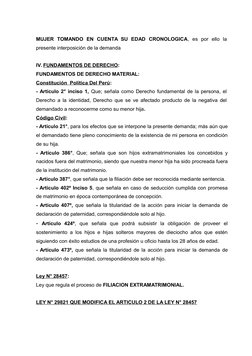 MUJER  TOMANDO  EN  CUENTA SU  EDAD  CRONOLOGICA,  es  por  ello  la
presente interposición de la demanda 
IV. FUNDAMENTOS DE
