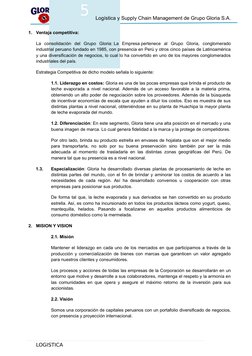 5
 Logística y Supply Chain Management de Grupo Gloria S.A.
1.
Ventaja competitiva:
La  consolidación  del  Grupo  Gloria: La