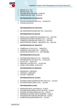 8
 Logística y Supply Chain Management de Grupo Gloria S.A.

NESUR S.A.C - ICA

RED DEL SUR - ICA

DISTRIBUIDORA DISLISAN